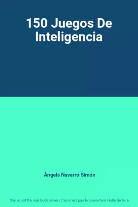 Couverture du produit · 150 Juegos De Inteligencia