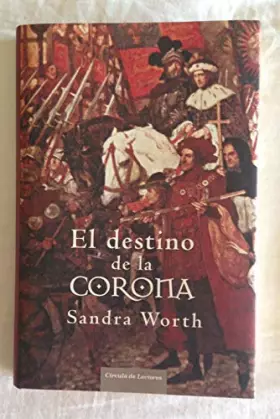 Couverture du produit · El destino de la corona