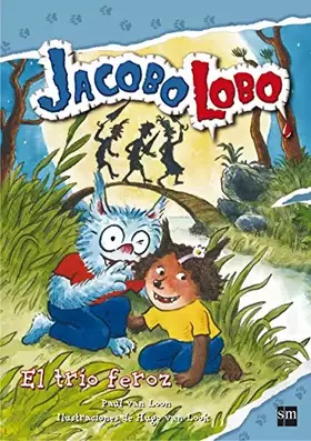 Couverture du produit · El trío feroz: 5 (Jacobo Lobo)