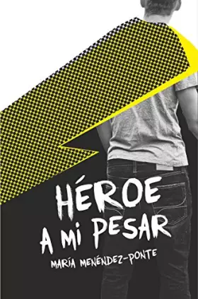 Couverture du produit · Héroe a mi pesar (Los libros de…)