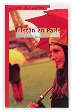 Couverture du produit · Tristán en París: 249 (Gran Angular)