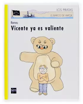Couverture du produit · Vicente ya es valiente/ Vincent Is Brave