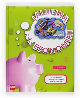 Couverture du produit · ¡Alucina con la economía!