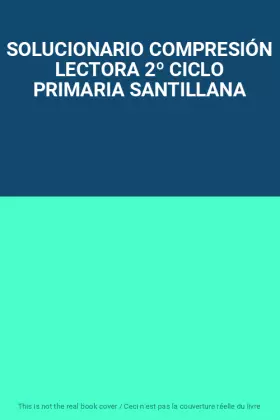 Couverture du produit · SOLUCIONARIO COMPRESIÓN LECTORA 2º CICLO PRIMARIA SANTILLANA