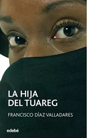 Couverture du produit · LA HIJA DEL TUAREG: 77 (PERISCOPIO)