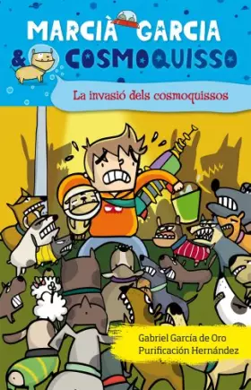 Couverture du produit · 3. LA INVASIÓ DELS COSMOQUISSOS