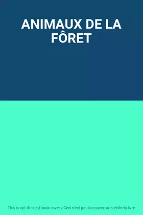 Couverture du produit · ANIMAUX DE LA FÔRET