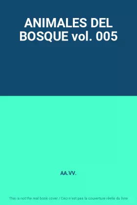 Couverture du produit · ANIMALES DEL BOSQUE vol. 005