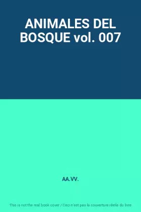 Couverture du produit · ANIMALES DEL BOSQUE vol. 007