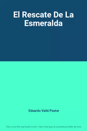 Couverture du produit · El Rescate De La Esmeralda