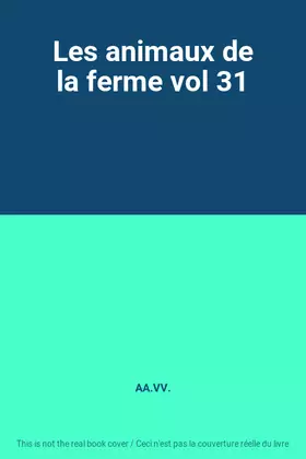Couverture du produit · Les animaux de la ferme vol 31