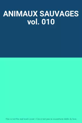 Couverture du produit · ANIMAUX SAUVAGES vol. 010
