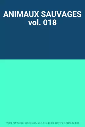 Couverture du produit · ANIMAUX SAUVAGES vol. 018