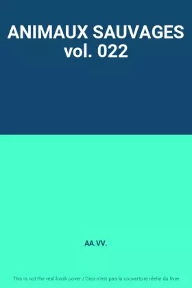 Couverture du produit · ANIMAUX SAUVAGES vol. 022