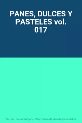 Couverture du produit · PANES, DULCES Y PASTELES vol. 017