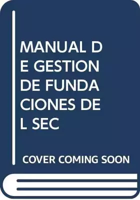 Couverture du produit · MANUAL DE GESTION DE FUNDACIONES DEL SEC