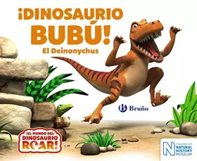 Couverture du produit · ¡Dinosaurio Bubú! El Deinonychus