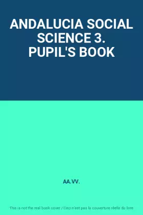 Couverture du produit · ANDALUCIA SOCIAL SCIENCE 3. PUPIL'S BOOK