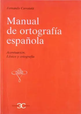 Couverture du produit · Manual de Ortografía española .