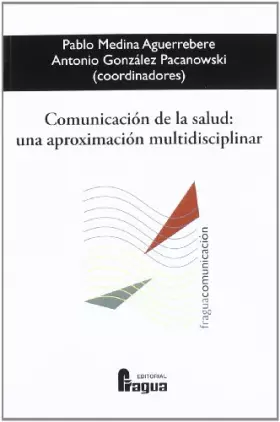 Couverture du produit · Comunicación de la salud : una aproximación multidisciplinar