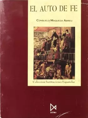 Couverture du produit · El auto de fe (Instituciones españolas)