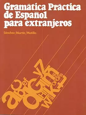 Couverture du produit · Gramatica Practica De Espanol Para Extranjeros: Grammar Book
