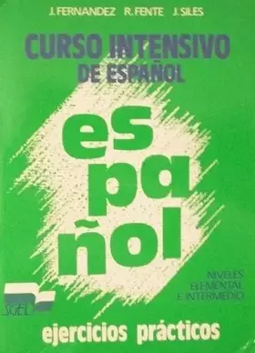 Couverture du produit · CURSO INTENSIVO DE ESPANOL. Ejercicios practicos