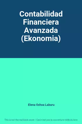 Couverture du produit · Contabilidad Financiera Avanzada (Ekonomia)
