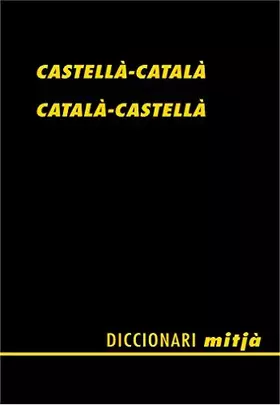 Couverture du produit · Diccionari mitjà castellà-català català-castellà