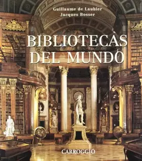 Couverture du produit · Bibliotecas del mundo