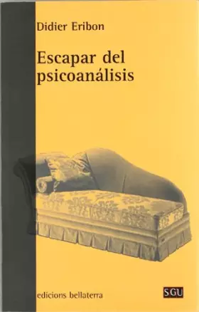 Couverture du produit · Escapar del psicoanálisis