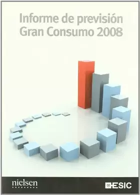 Couverture du produit · Informe de previsión Gran Consumo 2008 (Libros profesionales)