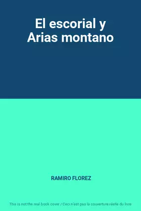 Couverture du produit · El escorial y Arias montano