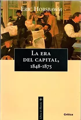 Couverture du produit · La era del capital 1848-1875