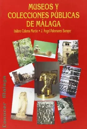 Couverture du produit · Museos y Colecciones públicas de Málaga