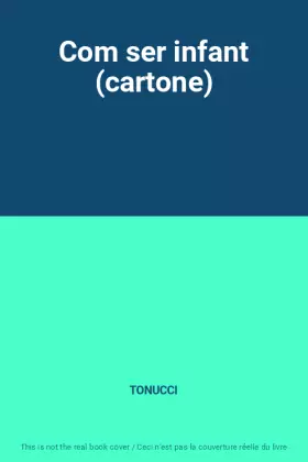 Couverture du produit · Com ser infant (cartone)