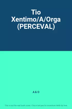 Couverture du produit · Tio Xentimo/A/Orga (PERCEVAL)