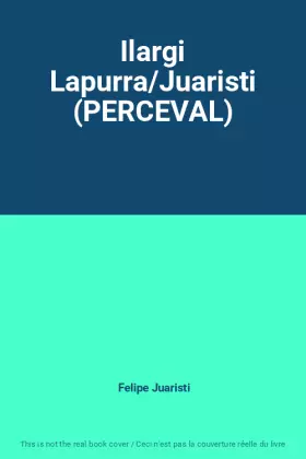 Couverture du produit · Ilargi Lapurra/Juaristi (PERCEVAL)