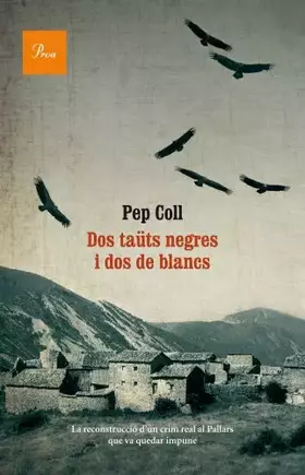 Couverture du produit · Dos Taüts Negres I Dos De Blancs (Raval - Proa)