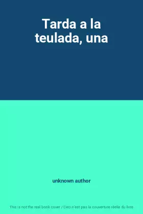 Couverture du produit · Tarda a la teulada, una