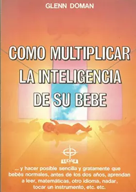 Couverture du produit · Como multiplicar la inteligencia de su bebe