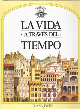 Couverture du produit · La vida a traves del tiempo