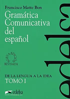 Couverture du produit · Gramatica comunicativa del espanol, de la lengua a la idea