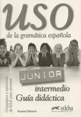 Couverture du produit · Uso junior intermedio. Libro del profesor: Guia Didactica