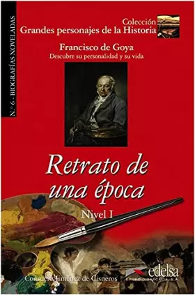 Couverture du produit · Francisco de Goya : Retrato de una época