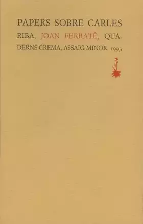 Couverture du produit · Papers sobre Carles Riba: 8 (Assaig Minor)