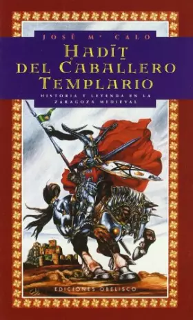 Couverture du produit · Hadith del caballero templario