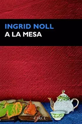 Couverture du produit · A la mesa (NARRATIVA)