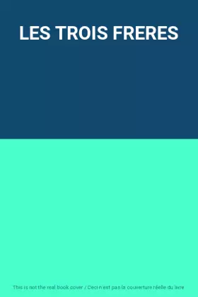 Couverture du produit · LES TROIS FRERES