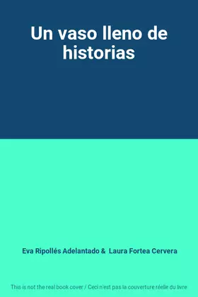 Couverture du produit · Un vaso lleno de historias